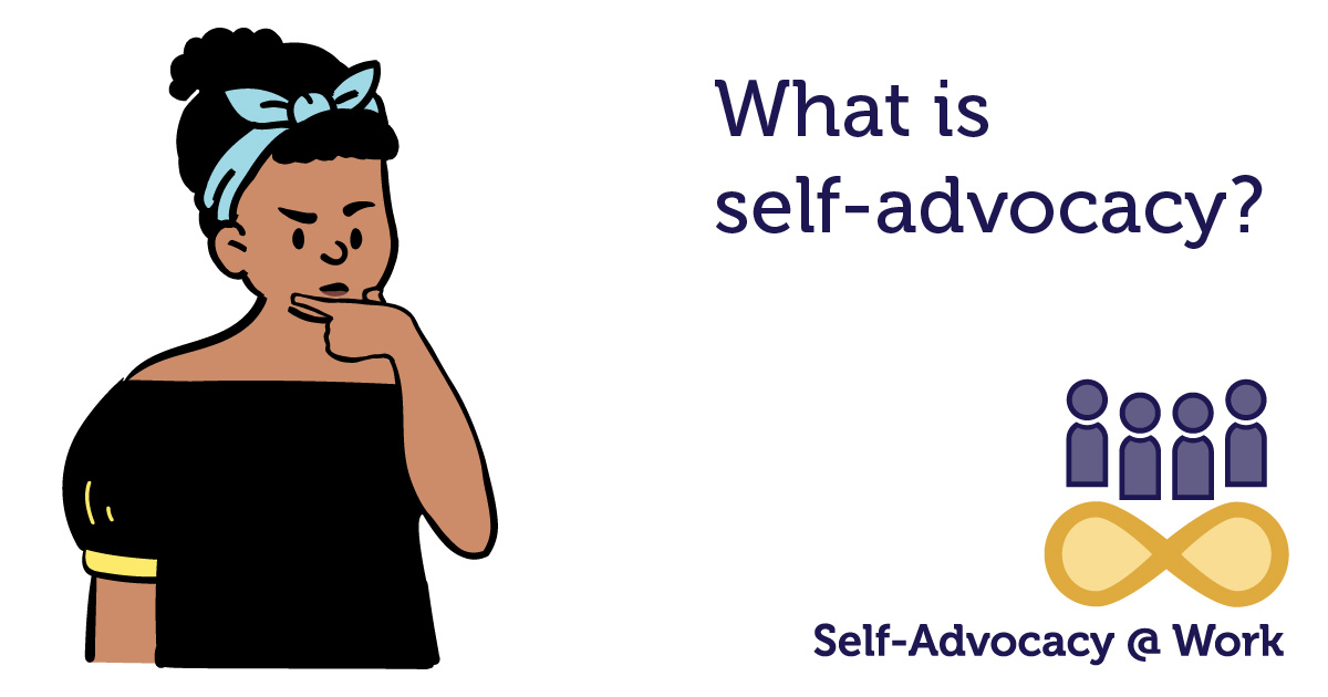 What is SelfAdvocacy? Self Advocacy Work